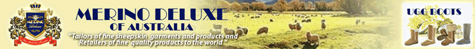 DELUXE SHEEPSKIN UGG BOOTS LUXURY SHEEPSKIN COATS & JACKETS AUSTRALIAN OILSKINS